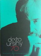 Ursiny Dežo: 70 - DVD - Hudební DVD