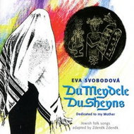 Svobodová, Eva: Du Meydele, Du Sheyns - CD - Music CD