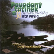 Haničinec Petr: Povedený tatínek a já - CD - CD Audiobooks