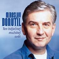 Donutil Miroslav: The Wonderful Male World - CD - Music CD