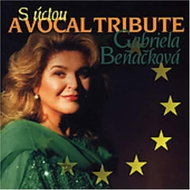 Beňačková Gabriela: S úctou - A Vocal Tribute - CD - Hudební CD