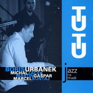 Urbanek Boris: Jazz na Hradě - TUTU - CD - Music CD