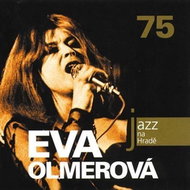 Olmerová Eva: Jazz at the Castle - Eva Olmerová 75 - CD - Music CD