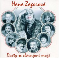 Zagorová Hana: Duety se slavnými muži - CD - Hudební CD