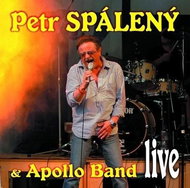 Spálený Petr, Apollo Band: Petr Spálený &amp; Apollo Band. Live - CD - Music CD