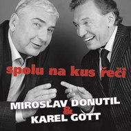 Gott Karel, Donutil Miroslav: Spolu na kus řeči - CD - CD Audiobooks