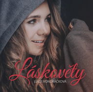 Vondráčková Lucie: Láskověty - CD - Hudební CD