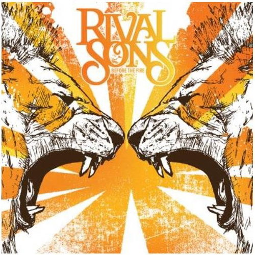 Rival Sons: Before the Fire - LP - LP vinyl - Main image