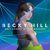 Hill Becky: Only Honest At The Weekend - LP - LP Record