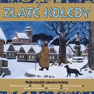Various Artists: Zlaté koledy - CD - Music CD