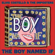 Costello Elvis, Imposters: Boy Named If - CD - Music CD