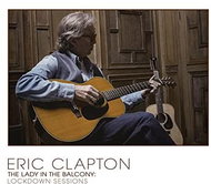 Clapton Eric: Lady In The Balcony: Lockdown Sessions (CD + Blu-ray) - Blu-ray-CD - Hudební Blu-ray