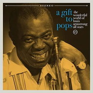 Armstrong Louis: A Gift To Pops - LP - LP vinyl