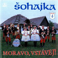 Šohajka: Moravo, get up! - CD - Music CD