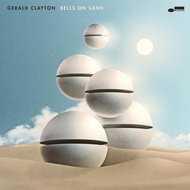 Clayton Gerald: Bells On Sand - LP - LP vinyl