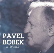 Bobek Pavel: Pavel Bobek and friends - (2x CD) - CD - Music CD