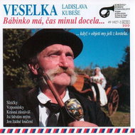 Veselka by Ladislav Kubes: Bábinko má, čas minul docela - CD - Music CD