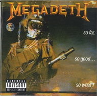 Megadeth: So Far So Good. So What! - CD - Music CD