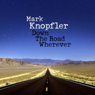 Knopfler Mark: Down The Road Wherever (Deluxe Edition, 2018) - CD - Music DVD