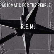 R.E.M.: Automatic For The People (25th Anniversary Edition 2017) - LP - LP Record