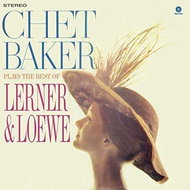 Baker Chet: Chet Baker Plays the Best of Lerner &amp; Loewe - LP - LP Record