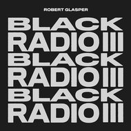 Glasper Robert: Black Radio III (2x LP) - LP - LP vinyl