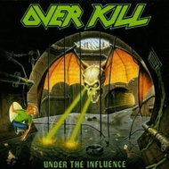 Overkill: Under The Influence - CD - Music CD