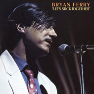 Ferry Bryan: Let's Stick Together - LP - LP Record