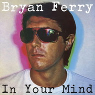 Ferry Bryan: In Your Mind - LP - LP Record