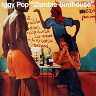 Pop Iggy: Zombie Birdhouse - LP - LP Record