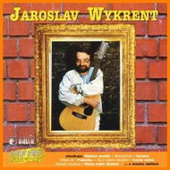 Wykrent Jaroslav: Originální nahrávky - CD - Hudební CD