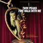 LP vinyl Soundtrack: Twin Peaks:Fire Walk With Me - LP - LP vinyl