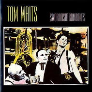 Waits Tom: Swordfishtrombones - CD - Music CD
