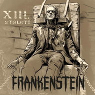 XIII. stoleti: Frankenstein - CD - Music DVD