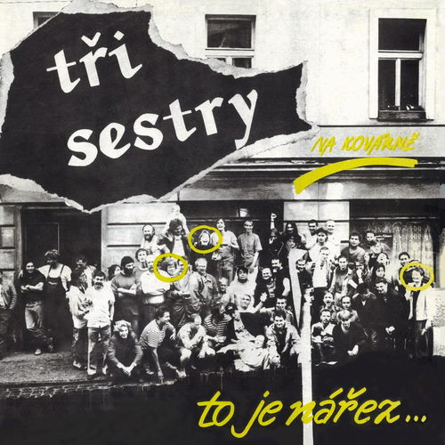 Tři sestry: Na Kovárne, to je nářez - LP - LP vinyl - Hlavní obrázek