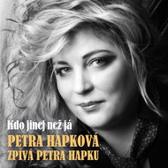 Hapková Petra: Hapková zpívá Hapku - Kdo jinej než já - CD - Music CD