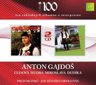 Gajdoš Anton, Ľudová Music of Miroslav Dudík: Before the Music / Jak Sem Išeu Okolo Vás (2016) (2x C - Music CD