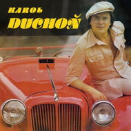 Duchoň Karol: Karol Duchoň 1980 - LP - LP Record