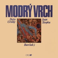 Ursiny Dežo, Ivan Štrpka: Modrý vrch - CD - Music CD