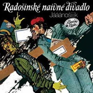 Radošínské Naivné Theater: Jááánošííík / The Man (Edition 2017) (2x CD) - CD - Music CD