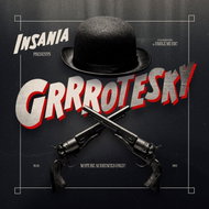 Insania: Grrrotesky - LP - LP Record
