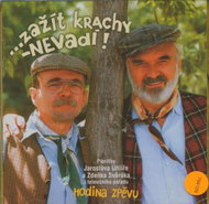 Svěrák Zdeněk & Uhlíř Jaroslav: Hodina zpěvu: Zažít nudu vadí! (2005) - CD - Music CD