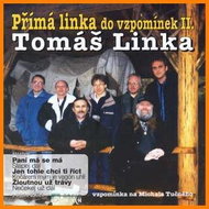 Linka Tomáš: Přímá linka do vzpomínek II. - CD - Hudební CD