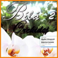 Various: Bílá Orchidej 2 - CD - Hudební CD