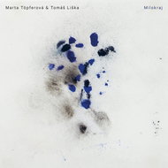 Töpferová Marta, Liška Tomáš Milokraj: Milokraj - CD - Music CD