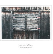 Dorůžka David: Autumn Tales - CD - Music CD