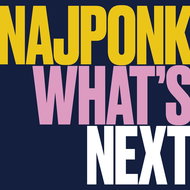 Najponk: What's Next - CD - Hudební CD