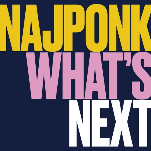 Najponk: What's Next - CD - Hudební CD - Main image