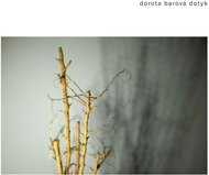 Barová Dorota: Dotyk - CD - Hudební CD