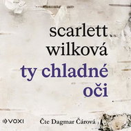 Wilk Scarlett: Those cold eyes - CD Audiobooks